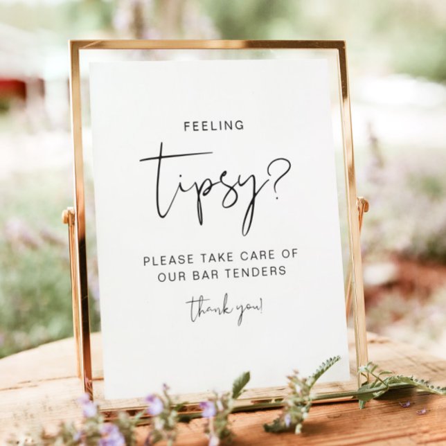 Feeling Tipsy Sign, Modern Wedding Bartender Tip Poster (Creator Uploaded)