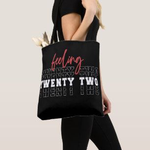 Feeling Twenty Two 22nd Birthday Gift Tote Bag