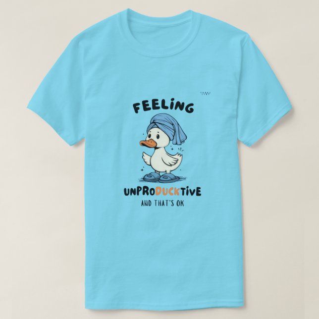 “Feeling unPRODUCKtive” Funny Duck T-Shirt (Design Front)