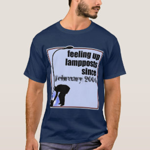 Feeling up lampposts t-shirt