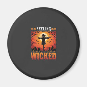Feeling Wicked Halloween Scarecrow Design_1 Magnet
