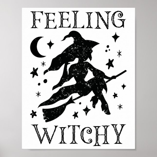 Feeling Witchy Funny Halloween Witch Vibes Kinda N Poster (Front)