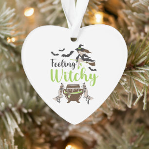 Feeling witchy Magic Halloween Ornament