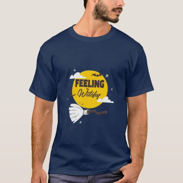 Feeling witchy T-Shirt (Front)