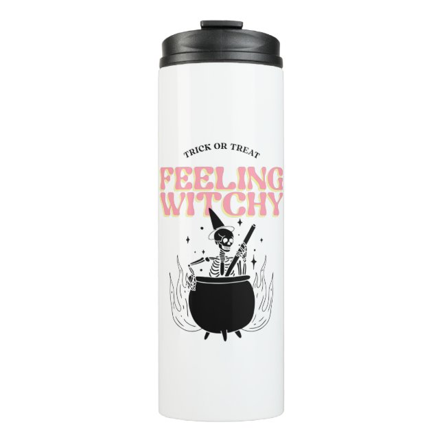 Feeling Witchy  Thermal Tumbler (Front)