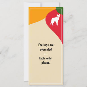 “Feelings Are Overrated” Bookmark – J to G