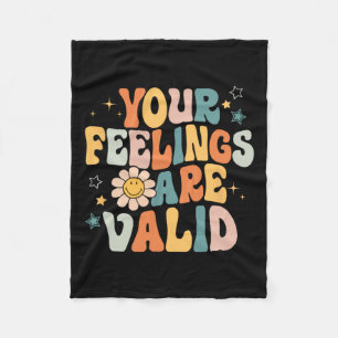 Feelings Are Valid Mental Health Problems Mental H Fleece Blanket