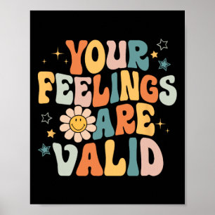 Feelings Are Valid Mental Health Problems Mental H Poster