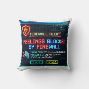 Feelings Blocked By Firewall Funny Cyber Security Cushion