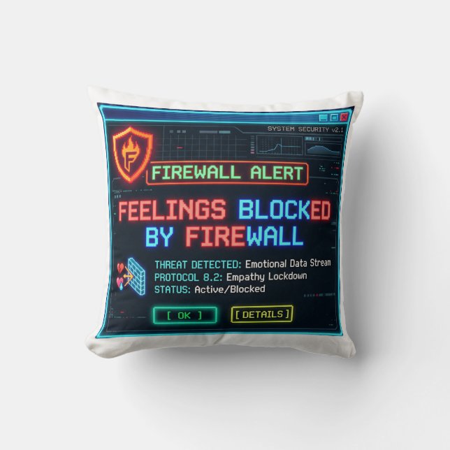 Feelings Blocked By Firewall Funny Cyber Security  Cushion (Front)