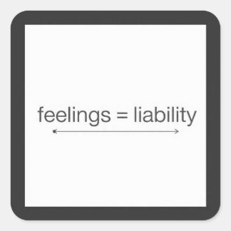 Feelings Equal Liability Minimalist Sticker