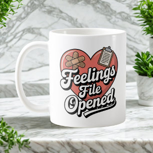 Feelings File Opened   Self-Aware Healing Humor   Coffee Mug