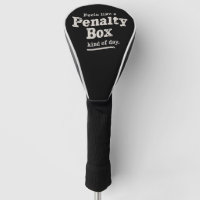 Feels Like a Penalty Box Day Hockey Player