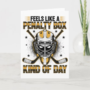 Feels Like A Penalty Box Kind Of Day Girl Hockey M Card