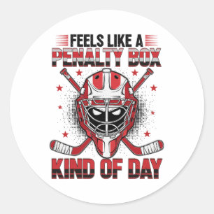 Feels Like A Penalty Box Kind Of Day Girl Hockey M Classic Round Sticker