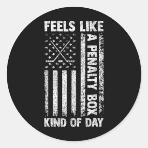 Feels Like A Penalty Box Kind Of Day Hockey Vintag Classic Round Sticker