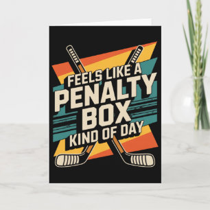 Feels Like A Penalty Hockey Player Team Hockey Lov Card