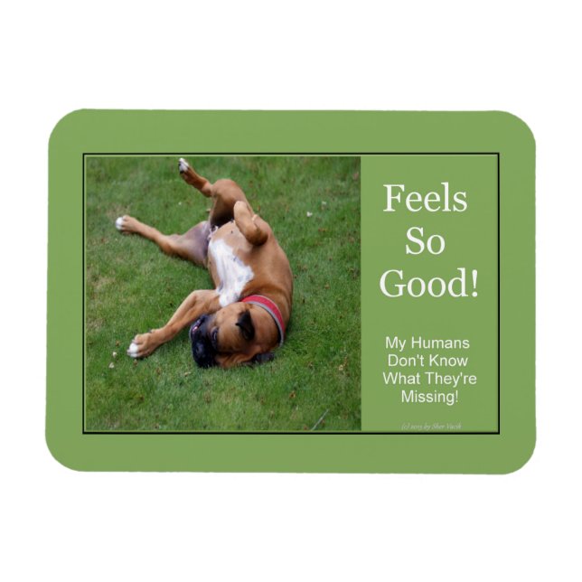 Feels So Good Magnet (Horizontal)