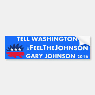 #feelthejohnson Gary Johnson 2016 Bumper Sticker