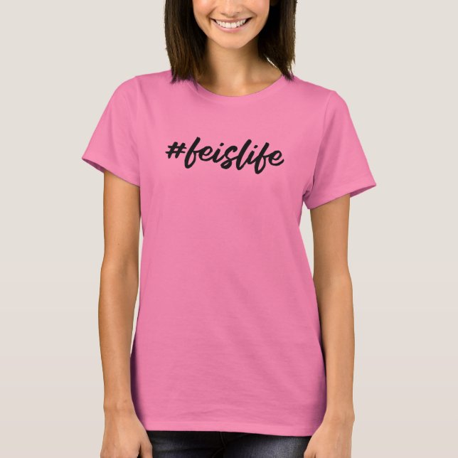 #feislife - Black Cursive - Irish Dance T-Shirt (Front)