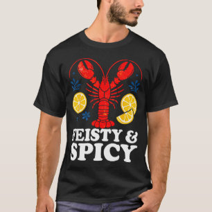 Feisty And Spicy Funny Crawfish Boil Cute Mardi Gr T-Shirt