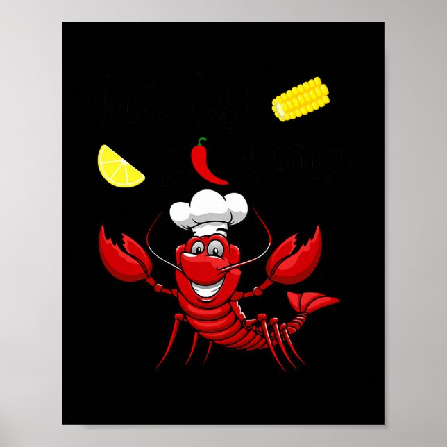 Feisty And Spicy Funny Crawfish Boil Men Women  Poster (Front)