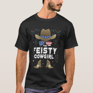 Feisty Cowgirl Matching Family Group 4th of July F T-Shirt