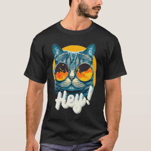 Feline Fashion Hey Cat Wearing Sunglasses T-Shirt