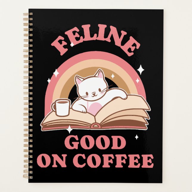 Feline Good on Coffee Planner (Front)