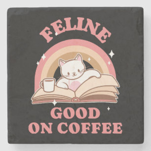 Feline Good on Coffee Stone Coaster