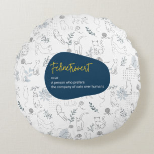 Felinetrovert for cat lovers white colour round cushion