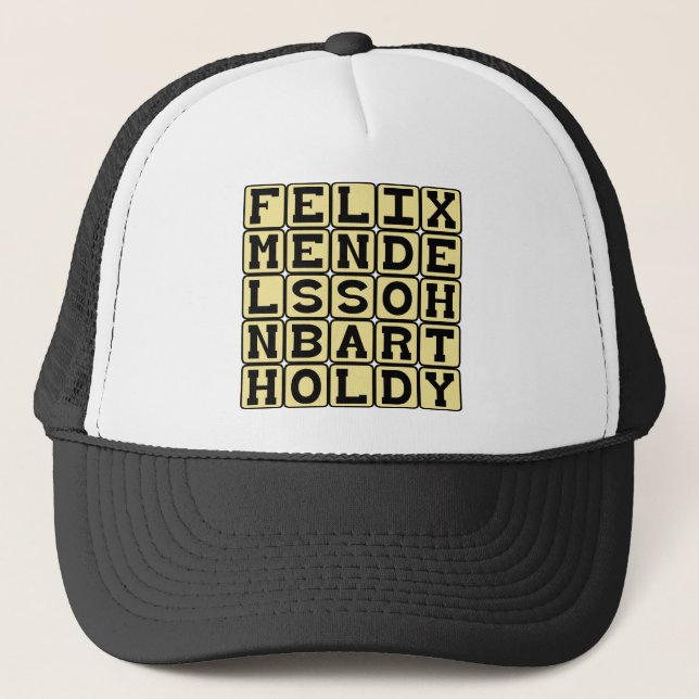 Felix Mendelssohn Bartholdy, German Composer Trucker Hat (Front)
