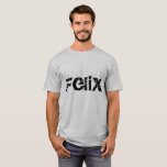 Felix, Orphan Black character,block letters T-Shirt<br><div class="desc">Felix is a character from the TV show Orphan Black</div>