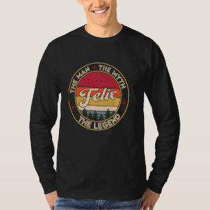 Felix The Man The Myth The Legend Personalised Nam T-Shirt