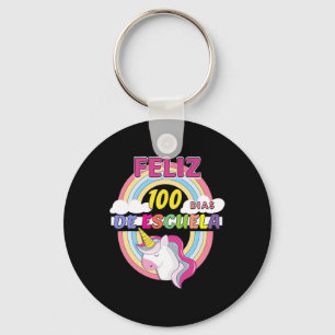 Feliz 100 Dias De Escuela 100 Days Of School Key Ring