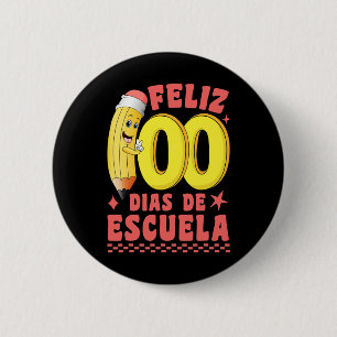 Feliz 100 Dias De Escuela Groovy 100 Days Spanish  6 Cm Round Badge