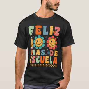 Feliz 100 Dias De Escuela Groovy 100 Days Spanish T-Shirt