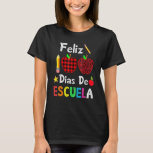 Feliz 100 Dias De Escuela Spanish Happy 100th Day  T-Shirt