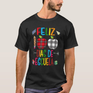 Feliz 100 Dias De Escuela Spanish Happy 100th Day  T-Shirt