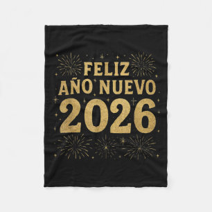 Feliz Año Nuevo 2026 Spanish New Year Gold Firewor Fleece Blanket