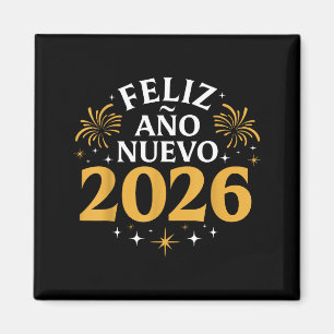 Feliz Año Nuevo 2026 Spanish New Years Eve Party Magnet