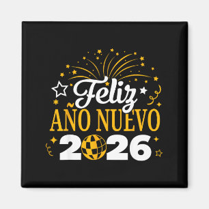 Feliz Año Nuevo 2026 Spanish New Years Eve Party  Magnet