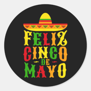 Feliz Cinco De Mayo Mexican Festival Party 1 Classic Round Sticker