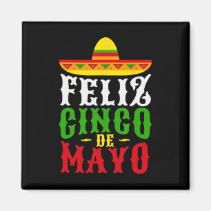 Feliz Cinco De Mayo Mexican Festival Party Magnet