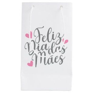 Feliz Dia Das Mães Happy Mother's Day Gift Bag