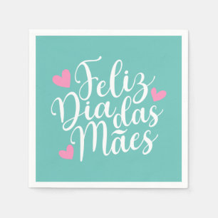 Feliz Dia Das Mães Happy Mother's Day Paper Napkin