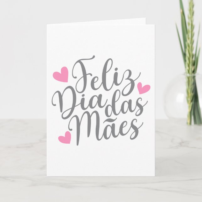 Feliz Dia Das Mães Mother's Day | Greeting Card (Front)