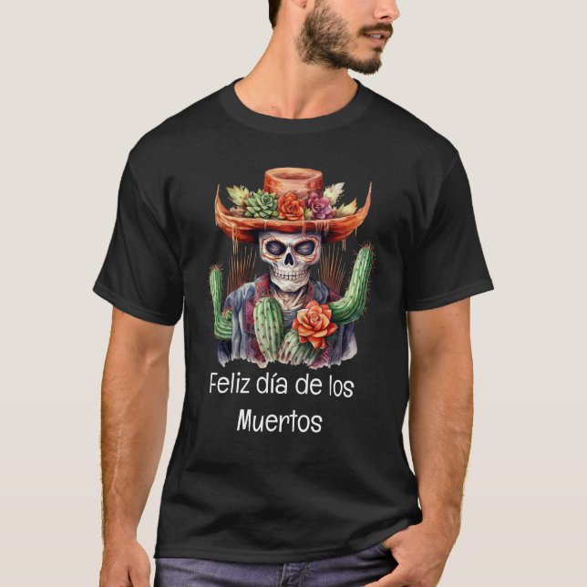 Feliz día de los Muertos T-Shirt (Front)