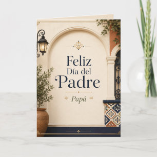 Feliz Día de los Padres Papá Espanol I Colonial Card