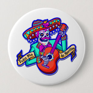 Feliz Dia De Muertos with Skeleton Playing Guitar 10 Cm Round Badge